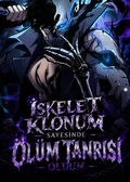 İskelet Klonum Sayesinde Ölüm Tanrısı Oldum