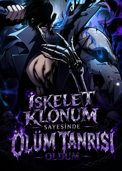 İskelet Klonum Sayesinde Ölüm Tanrısı Oldum