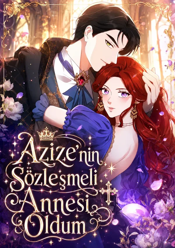 Azize'nin Sözleşmeli Annesi Oldum (I Became the Saintess's Contract Mother) — Türkçe Manhwa Oku, Güncel 10 Bölüm | Kairatoon
